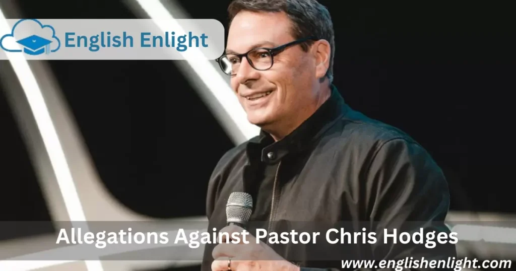 Allegations Against Pastor Chris Hodges