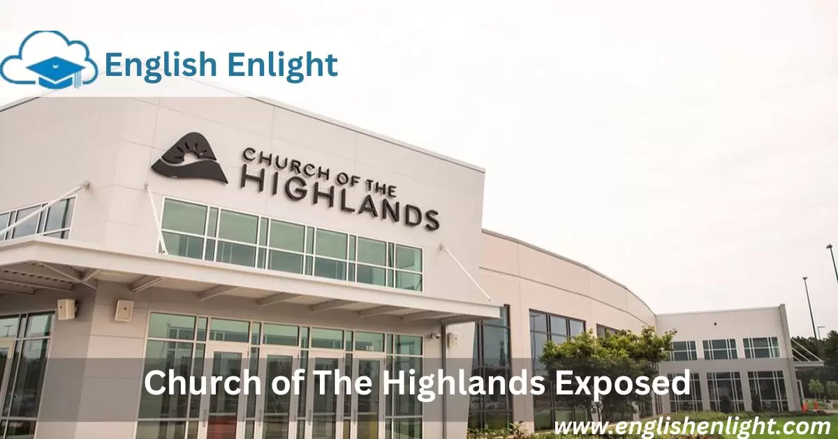 Church of The Highlands Exposed: Pastor Chris Hodges Scandal