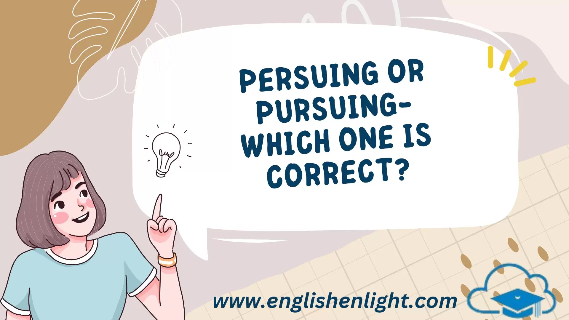 Persuing or Pursuing- Which One Is Correct?