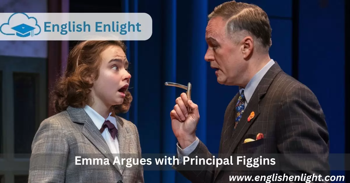 Emma Argues with Principal Figgins