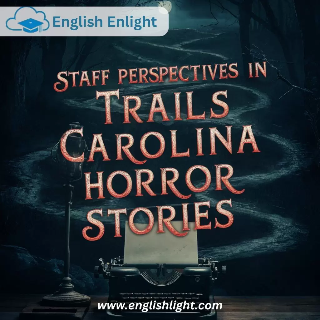 Staff Perspectives in Trails Carolina Horror Stories