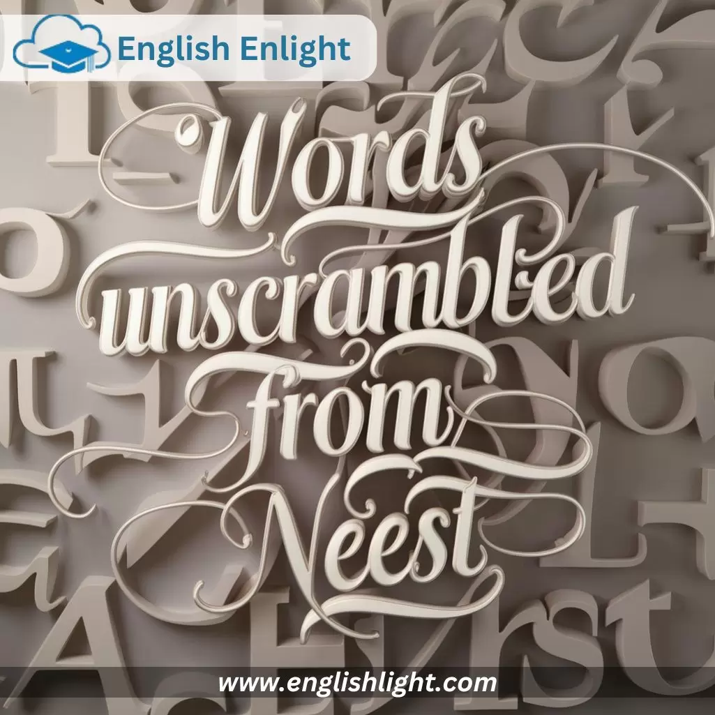 Words Unscrambled from "Neest"