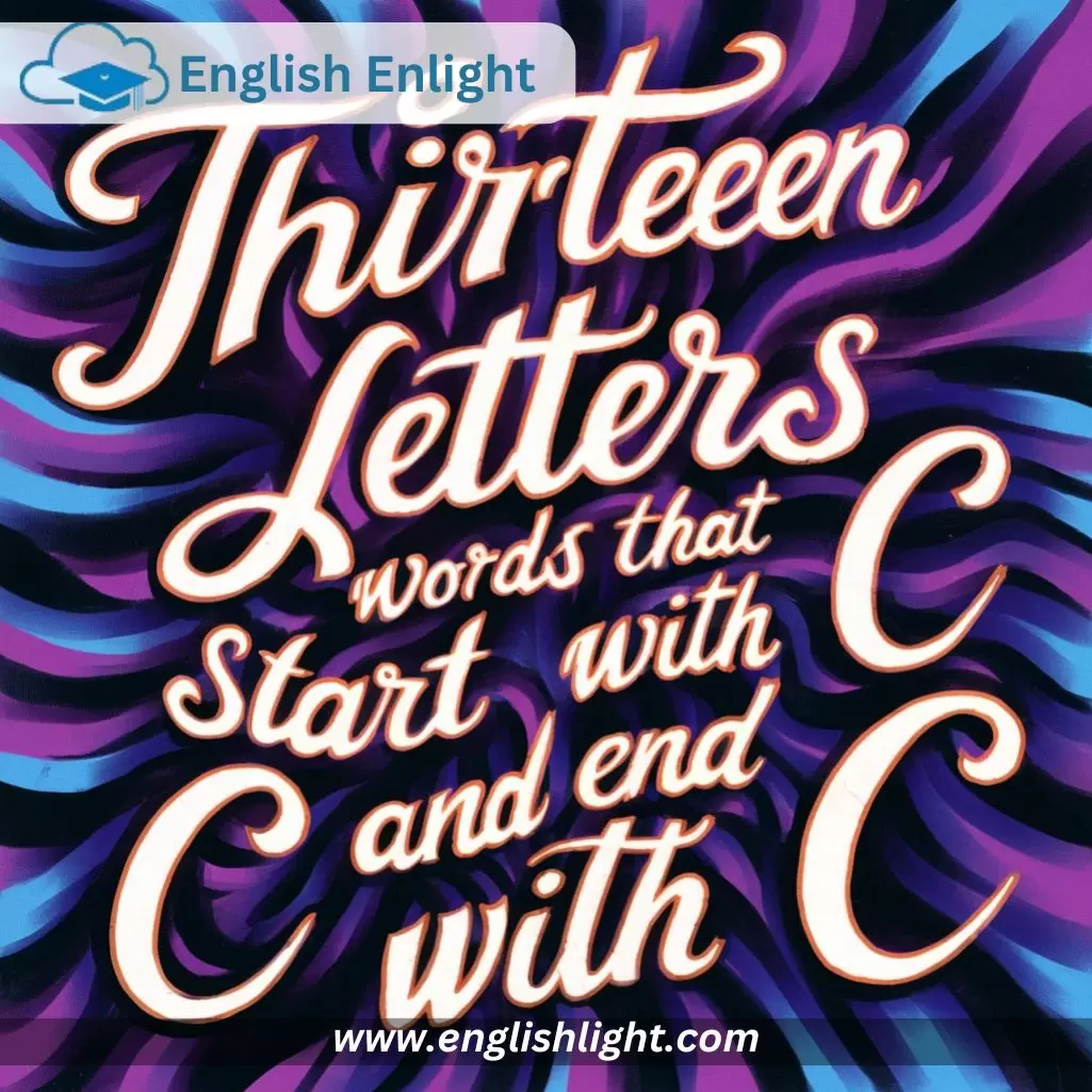 Words That Start With C And End With C  thirteen letters