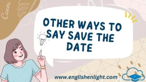 Other ways to say save the date